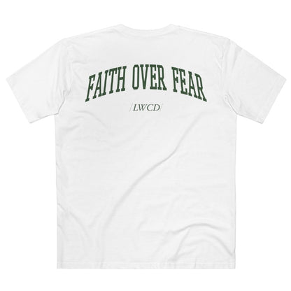 Faith Over  Fear T-shirt